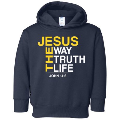 Jesus The Way Truth Life John 14:6 Toddler Hoodie