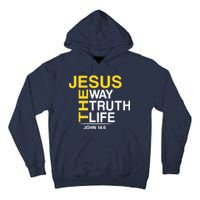 Jesus The Way Truth Life John 14:6 Tall Hoodie