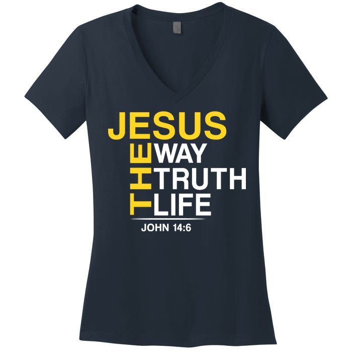 Jesus The Way Truth Life John 14:6 Women's V-Neck T-Shirt