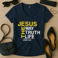 Jesus The Way Truth Life John 14:6 Women's V-Neck T-Shirt