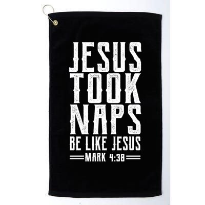 Jesus Took Naps Be Like Jesus Golf Towel