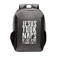 Jesus Took Naps Be Like Jesus Vector Backpack