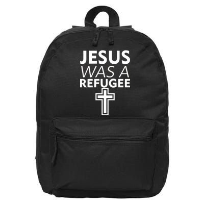Jesus Was A Refugee Anti Travel Ban Welcome Refugees 16 in Basic Backpack
