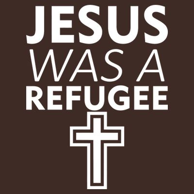 Jesus Was A Refugee Anti Travel Ban Welcome Refugees T-Shirt