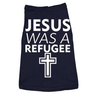 Jesus Was A Refugee Anti Travel Ban Welcome Refugees Doggie Tank