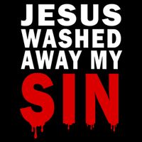 Jesus Washed Away My Sin Bucket Hat