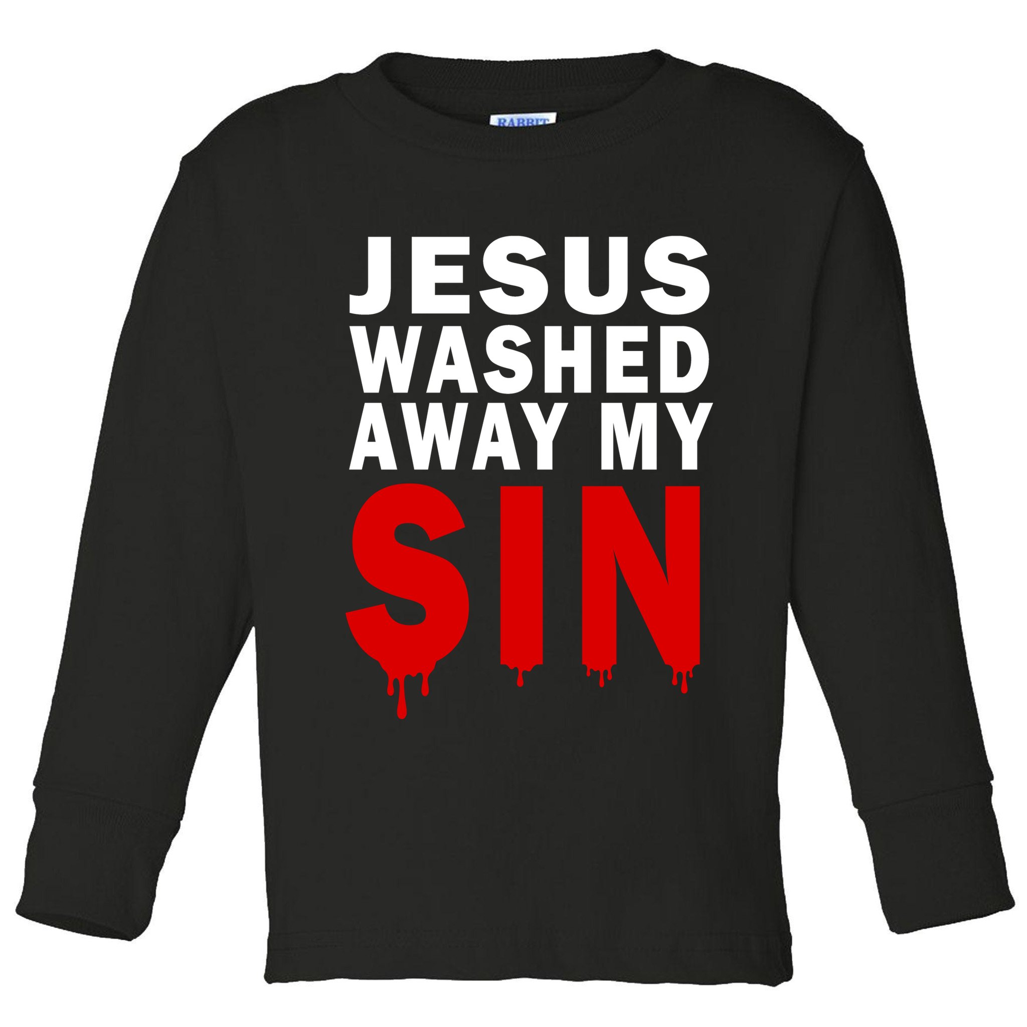 Jesus Washed Away My Sin Toddler Long Sleeve Shirt