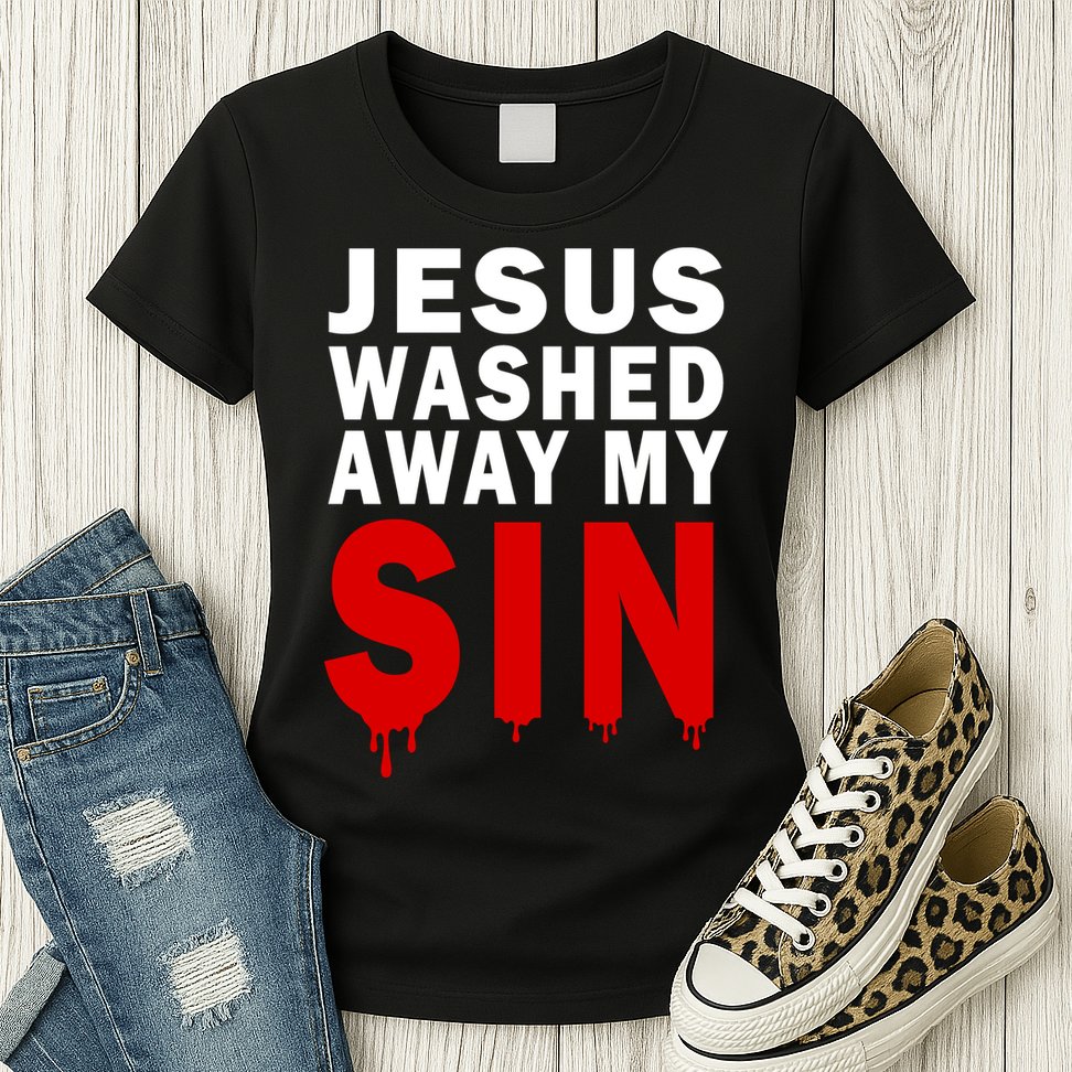 Jesus Washed Away My Sin Womens T-Shirt
