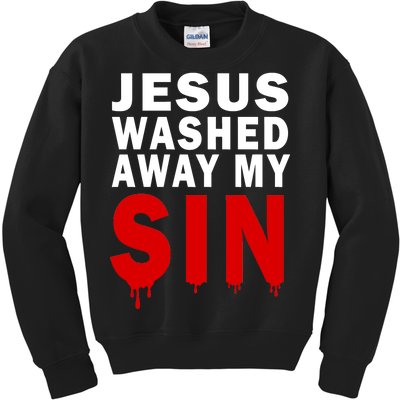 Jesus Washed Away My Sin Kids Sweatshirt