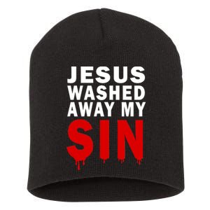 Jesus Washed Away My Sin Short Acrylic Beanie