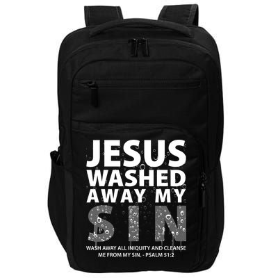 Jesus Washed Away My Sin Catholic Impact Tech Backpack