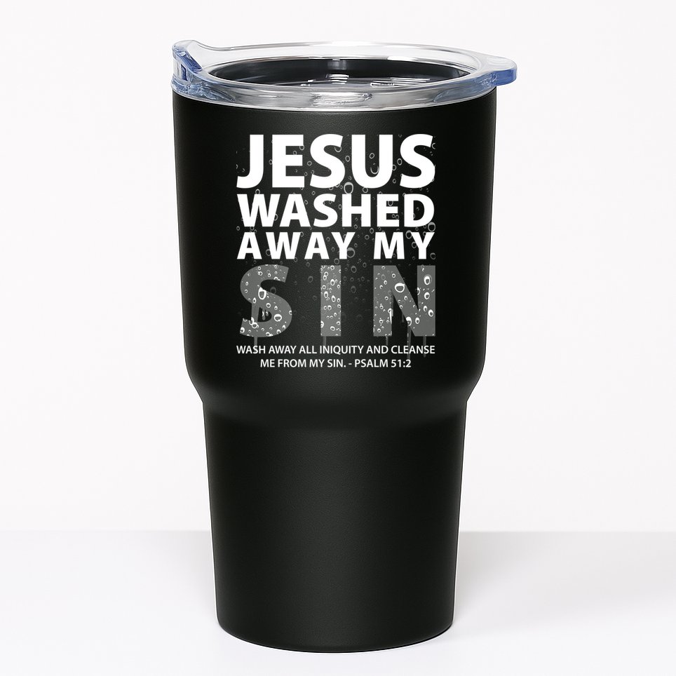 Jesus Washed Away My Sin Catholic Tumbler