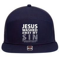 Jesus Washed Away My Sin Catholic 7 Panel Mesh Trucker Snapback Hat