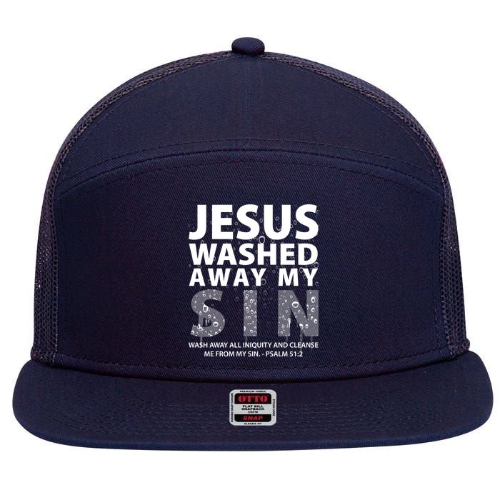 Jesus Washed Away My Sin Catholic 7 Panel Mesh Trucker Snapback Hat