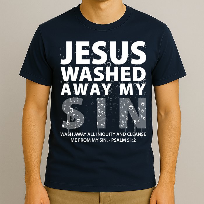 Jesus Washed Away My Sin Catholic T-Shirt