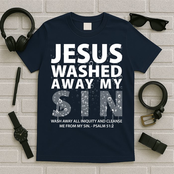 Jesus Washed Away My Sin Catholic T-Shirt
