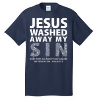 Jesus Washed Away My Sin Catholic Tall T-Shirt