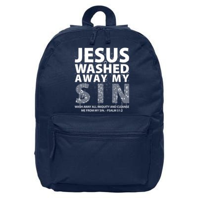 Jesus Washed Away My Sin Catholic 16 in Basic Backpack