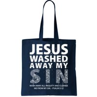 Jesus Washed Away My Sin Catholic Tote Bag