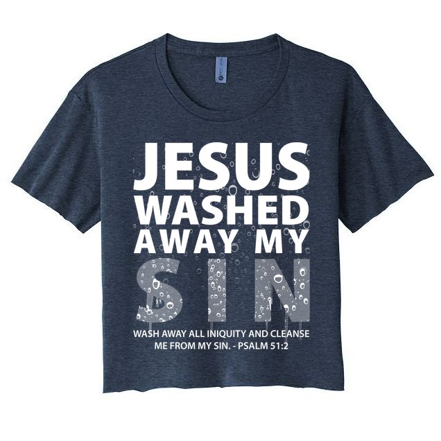Jesus Washed Away My Sin Catholic Crop Top