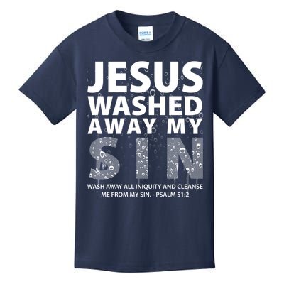 Jesus Washed Away My Sin Catholic Kids T-Shirt