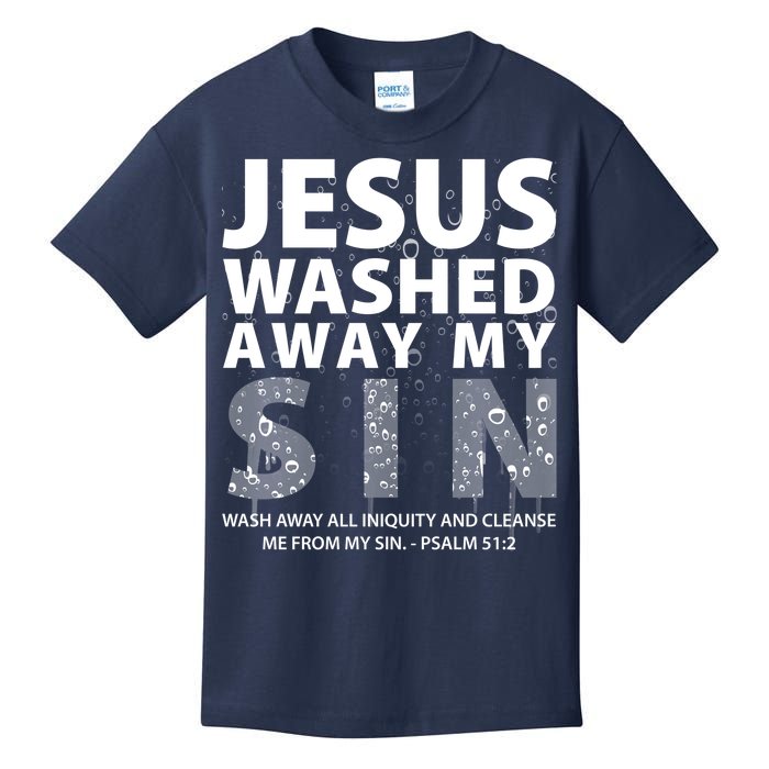 Jesus Washed Away My Sin Catholic Kids T-Shirt