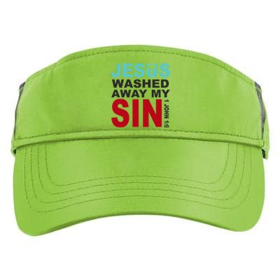 Jesus Washed Away My Sin John 1:9 Adult Drive Performance Visor