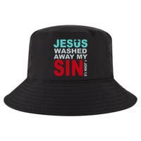 Jesus Washed Away My Sin John 1:9 Cool Comfort Performance Bucket Hat