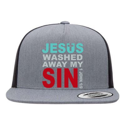 Jesus Washed Away My Sin John 1:9 Flat Bill Trucker Hat