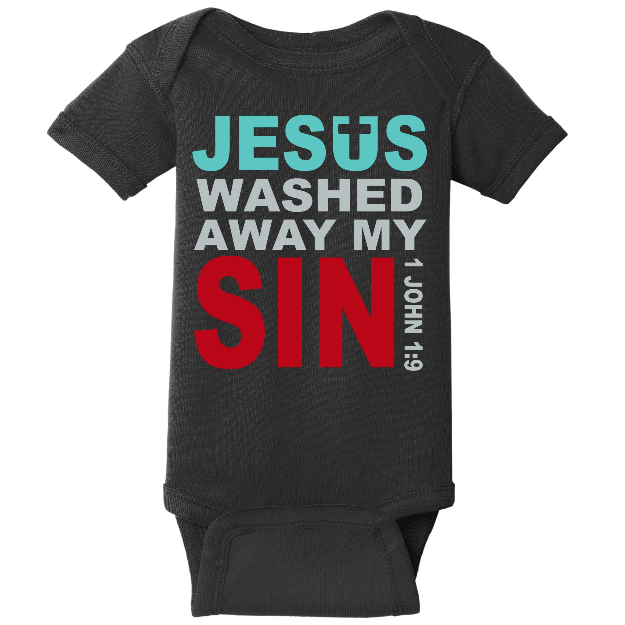 Jesus Washed Away My Sin John 1:9 Baby Bodysuit