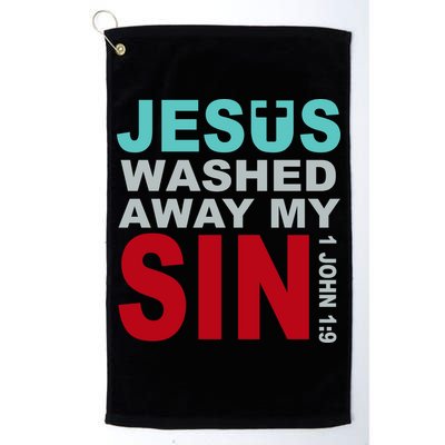 Jesus Washed Away My Sin John 1:9 Golf Towel