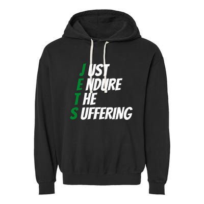 Just Endure The Suffering Garment-Dyed Fleece Hoodie