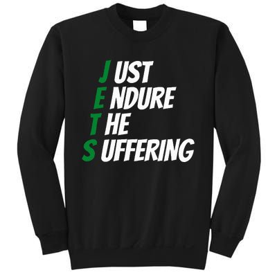 Just Endure The Suffering Sweatshirt