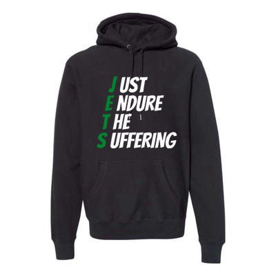 Just Endure The Suffering Premium Hoodie