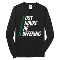 Just Endure The Suffering Tall Long Sleeve T-Shirt