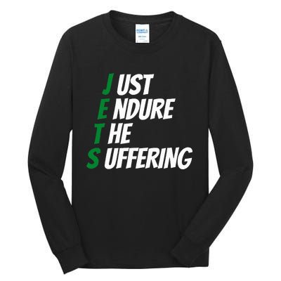 Just Endure The Suffering Tall Long Sleeve T-Shirt