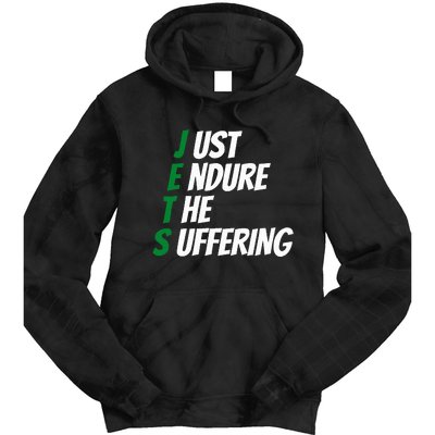 Just Endure The Suffering Tie Dye Hoodie