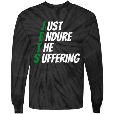 Just Endure The Suffering Tie-Dye Long Sleeve Shirt