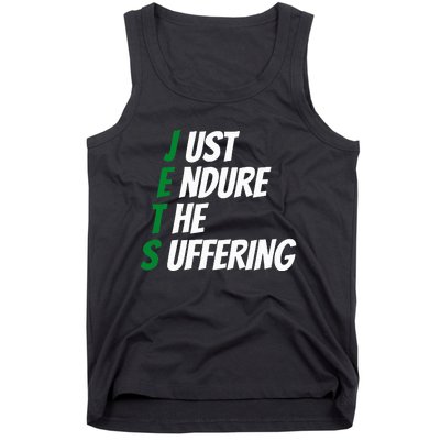 Just Endure The Suffering Tank Top