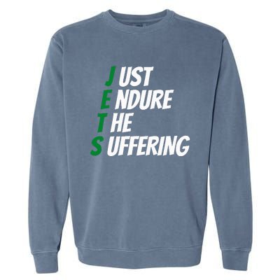 Just Endure The Suffering Garment-Dyed Sweatshirt