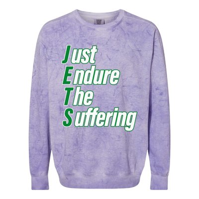 Just Endure The Suffering Colorblast Crewneck Sweatshirt