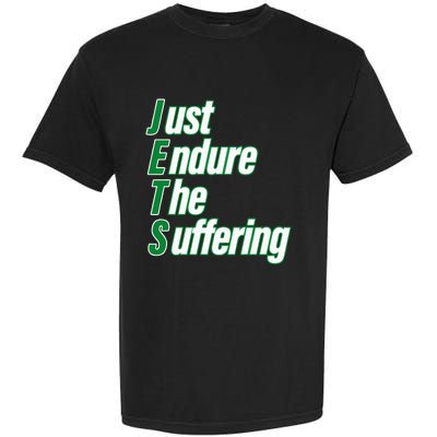 Just Endure The Suffering Garment-Dyed Heavyweight T-Shirt