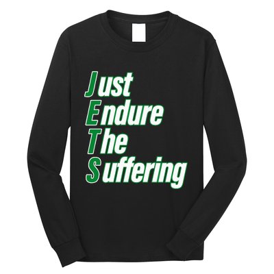 Just Endure The Suffering Long Sleeve Shirt