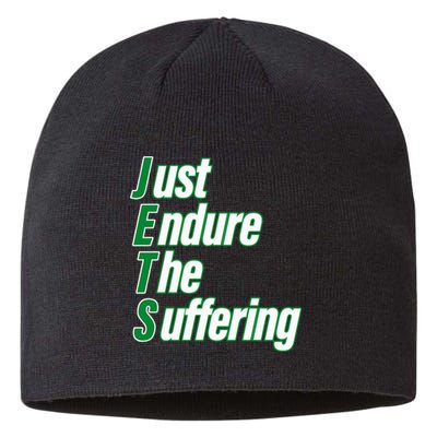 Just Endure The Suffering Sustainable Beanie