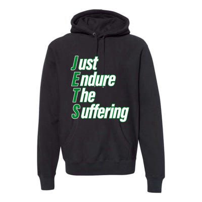 Just Endure The Suffering Premium Hoodie