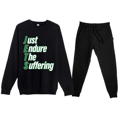 Just Endure The Suffering Premium Crewneck Sweatsuit Set