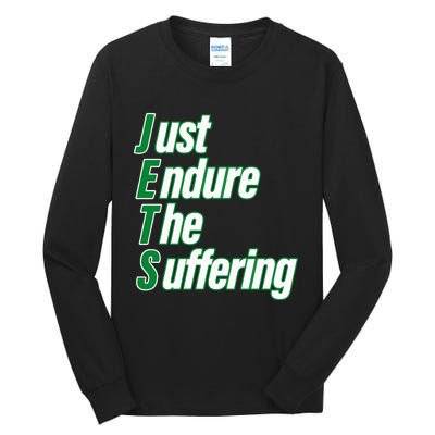 Just Endure The Suffering Tall Long Sleeve T-Shirt