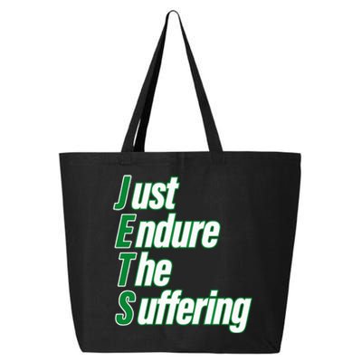 Just Endure The Suffering 25L Jumbo Tote