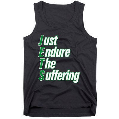 Just Endure The Suffering Tank Top