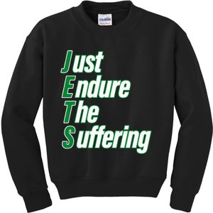 Just Endure The Suffering Kids Sweatshirt